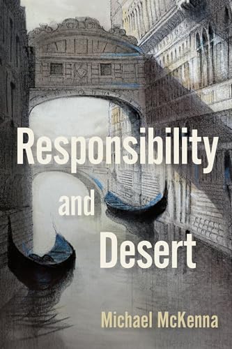 Responsibility and Desert von Oxford University Press Inc