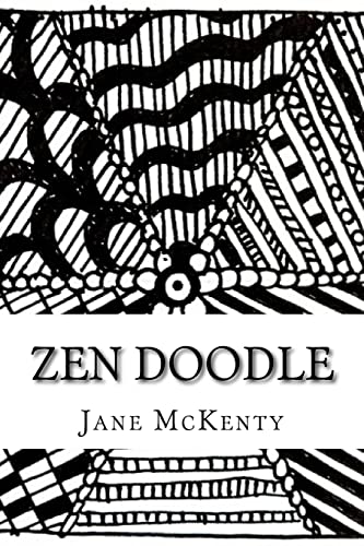 ZEN Doodle: The Art of ZEN Doodle. Drawing Guide with Step by Step Instructions. Book one. (Zen Doodle Art, Band 1)