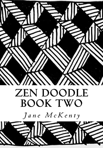 Zen Doodle: The Art of Zen Drawing.Master Zen Doodle with Step by Step Instructions. Book two (Zen Doodle Art, Band 2) von CREATESPACE