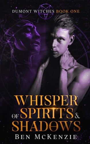 Whisper of Spirits & Shadows (Dumont Witches, Band 1)