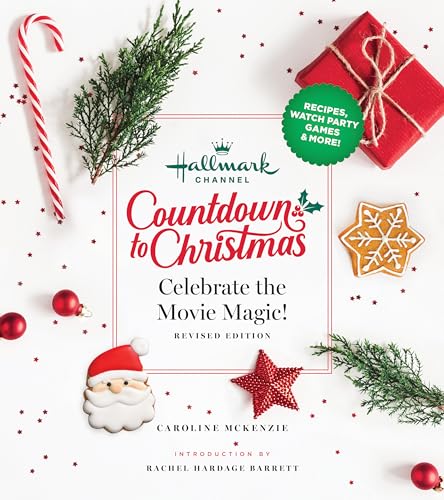 Hallmark Channel Countdown to Christmas: Celebrate the Movie Magic (REVISED EDITION) von Penguin