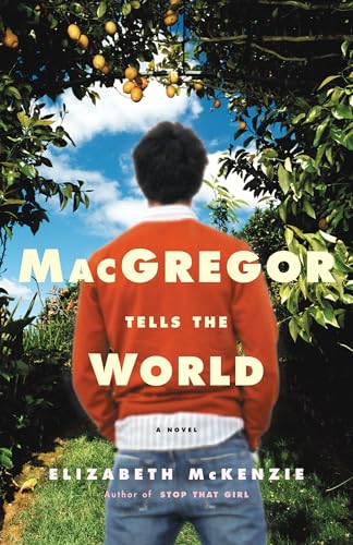 MacGregor Tells the World: A Novel MacGregor Tells the World: A Novel von Random House Trade Paperbacks