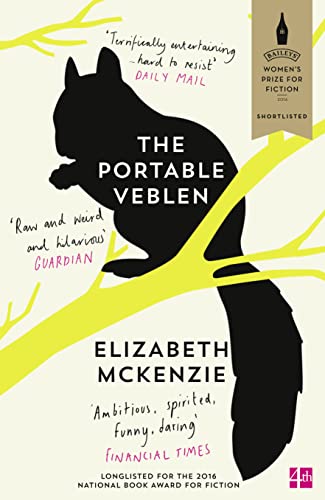 The Portable Veblen: Shortlisted for the Baileys Women’s Prize for Fiction 2016 von Fourth Estate