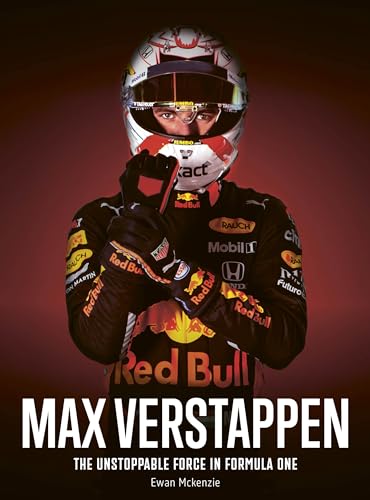 Max Verstappen: The unstoppable force in Formula One von Quarto