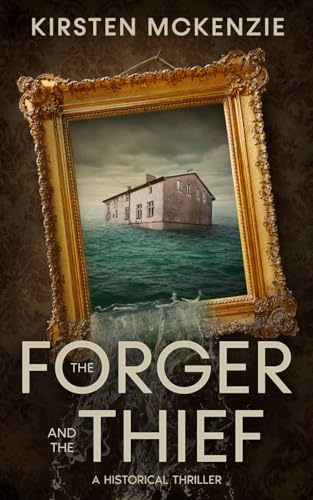 The Forger and the Thief: A Historical Thriller von Squabbling Sparrows Press