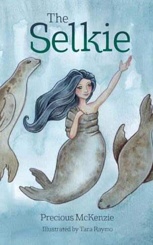 The Selkie: Celtic Mythology von BeaLu Books
