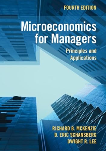 Microeconomics for Managers: Principles and Applications von Cambridge University Press