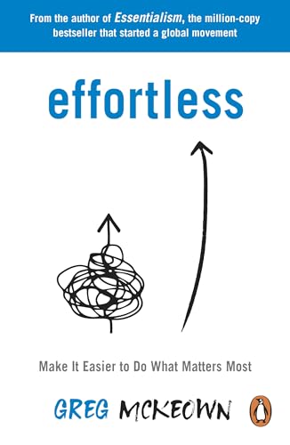 Effortless: Make It Easier to Do What Matters Most: The Instant New York Times Bestseller von Virgin Books