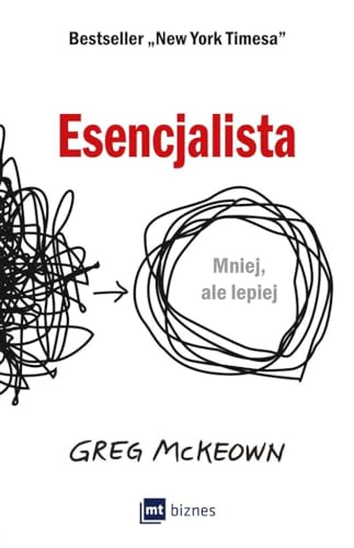 Esencjalista: Mniej, ale lepiej