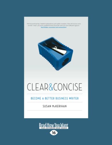 Clear and Concise: Become a better business writer [large print edition]
