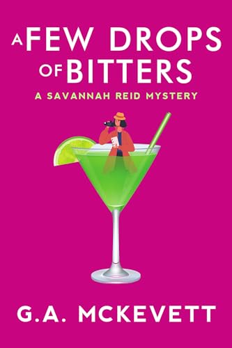 A Few Drops of Bitters (A Savannah Reid Mystery, Band 26) von Kensington
