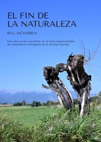 El fin de la naturaleza von Editorial Carbrame