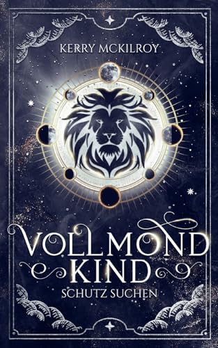 Vollmondkind - Schutz suchen: Teil 2 der Vollmondkind Saga von BoD – Books on Demand