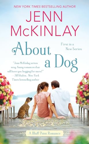 About a Dog (A Bluff Point Romance, Band 1)