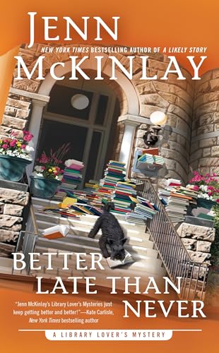 Better Late Than Never (A Library Lover's Mystery, Band 7) von BERKLEY