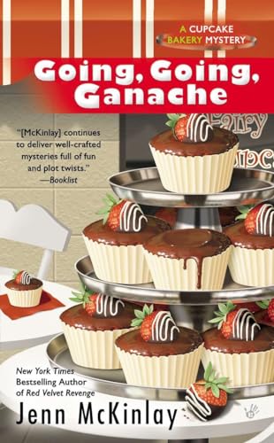 Going, Going, Ganache (Cupcake Bakery Mystery, Band 5)