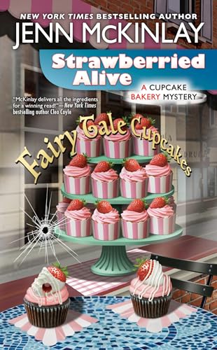 Strawberried Alive (Cupcake Bakery Mystery, Band 14)