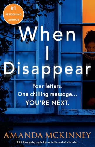 When I Disappear: A totally gripping psychological thriller packed with twists von Storm Publishing