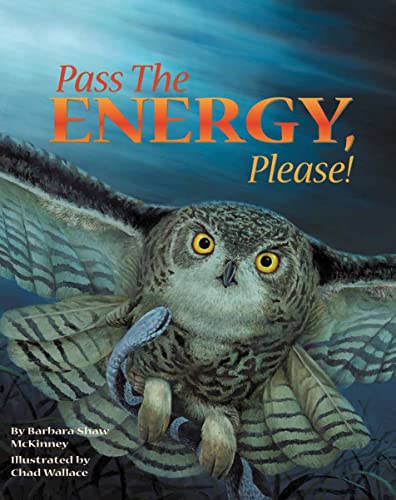 Pass the Energy, Please! (Sharing Nature With Children Book)