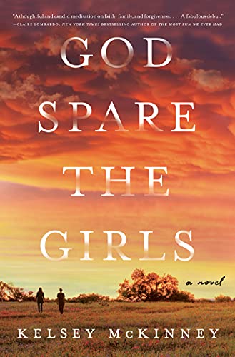 God Spare the Girls: A Novel von William Morrow