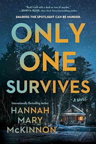 Only One Survives: A Novel von MIRA