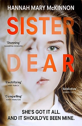 Sister Dear: The crime thriller in 2020 that will have you OBSESSED von Hodder Paperbacks