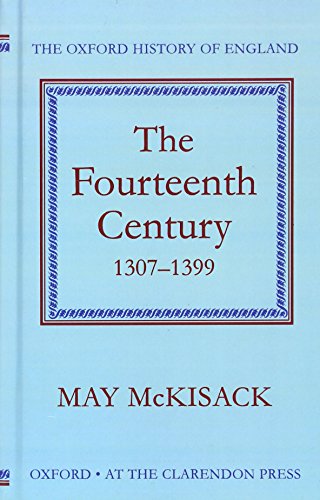 The Fourteenth Century, 1307-1399 (Oxford History of England, 5, Band 5) von Oxford University Press