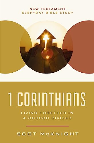 1 Corinthians: Living Together in a Church Divided (New Testament Everyday Bible Study Series) von HarperChristian Resources