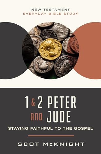 1 and 2 Peter and Jude: Staying Faithful to the Gospel (New Testament Everyday Bible Study Series) von HarperChristian Resources