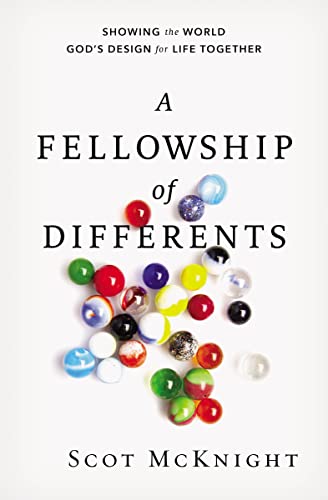 Fellowship of Differents: Showing the World God's Design for Life Together Fellowship of Differents: Showing the World God's Design for Life Together von HarperCollins