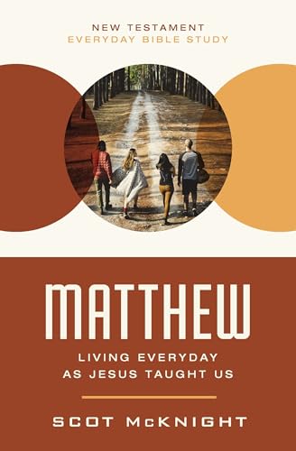 Matthew: Living Everyday as Jesus Taught Us (New Testament Everyday Bible Study Series) von HarperChristian Resources