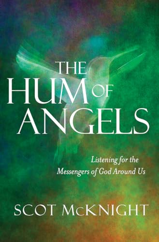 The Hum of Angels: Listening for the Messengers of God Around Us von Monarch Books