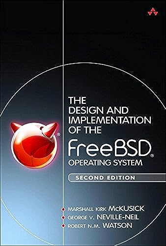 The Design and Implementation of the FreeBSD Operating System von Addison Wesley