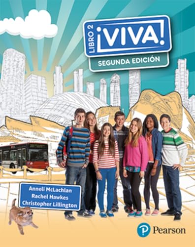 Viva! 2 Segunda EdiĂ§ion Pupil Book: Viva 2 2nd edition pupil book
