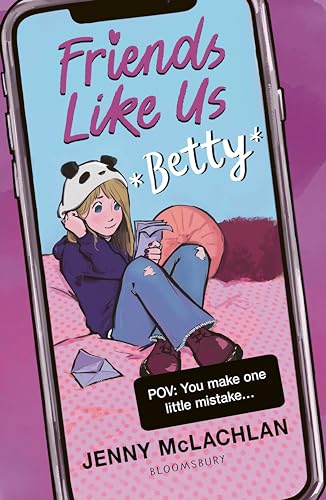 Friends Like Us: Betty Friends Like Us: Betty von Bloomsbury YA