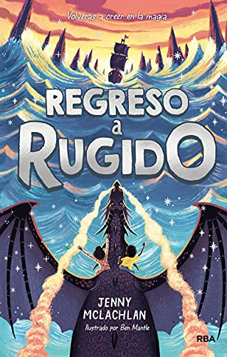 Regreso a Rugido (La tierra del rugido 2) (Ficción Kids, Band 2)