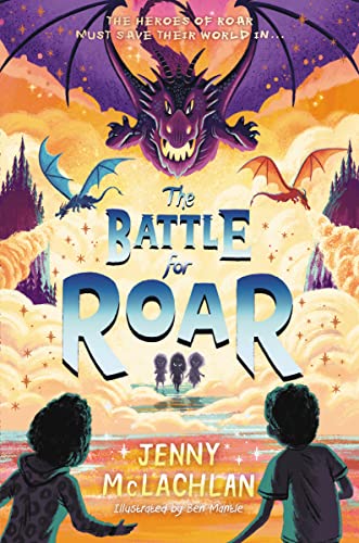 The Battle for Roar (The Land of Roar)