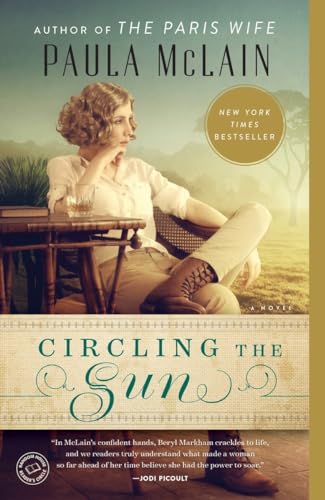 Circling the Sun: A Novel von Ballantine Books