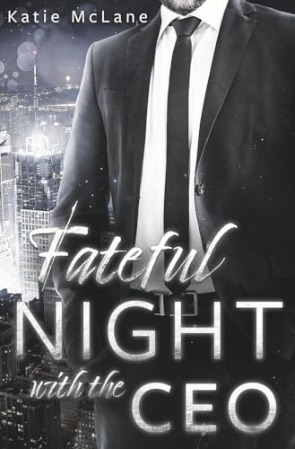 Fateful Night with the CEO (Fateful Nights)