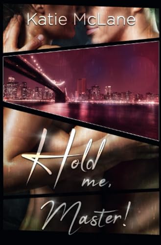 Hold me, Master!: DE von epubli