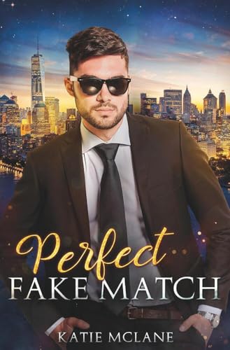 Perfect Fake Match (Perfect Fakes)