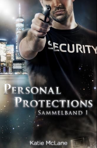 Personal Protections - Sammelband 1 von epubli