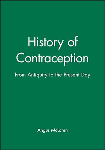 History of Contraception: From Antiquity to the Present Day von John Wiley & Sons