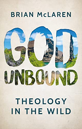 God Unbound: Theology in the Wild von Canterbury Press Norwich