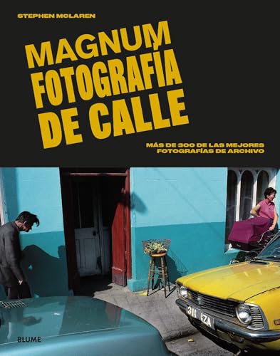 Magnum. Fotografía de calle: Más de 300 de las mejores fotografías de archivo von BLUME (Naturart)