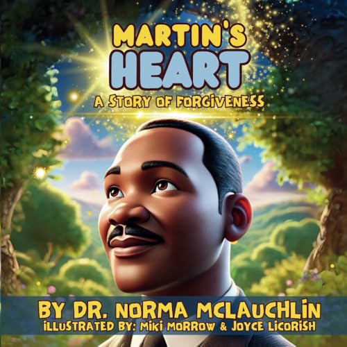 Martin's Heart: A Story of Forgiveness von Chosen Pen, LLC