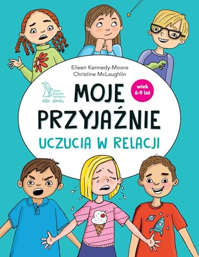 Moje przyjaźnie: Uczucia w relacji Moje przyjaźnie: Uczucia w relacji von GWP