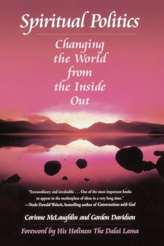 Spiritual Politics: Changing the World from the Inside Out von Ballantine Books