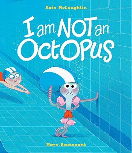 I Am Not An Octopus: 1 I Am Not An Octopus: 1