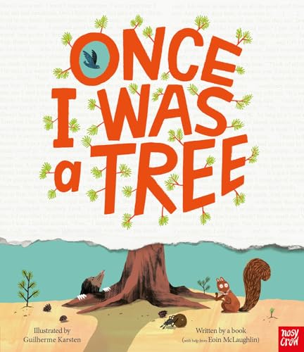 Once I Was a Tree Once I Was a Tree von Nosy Crow